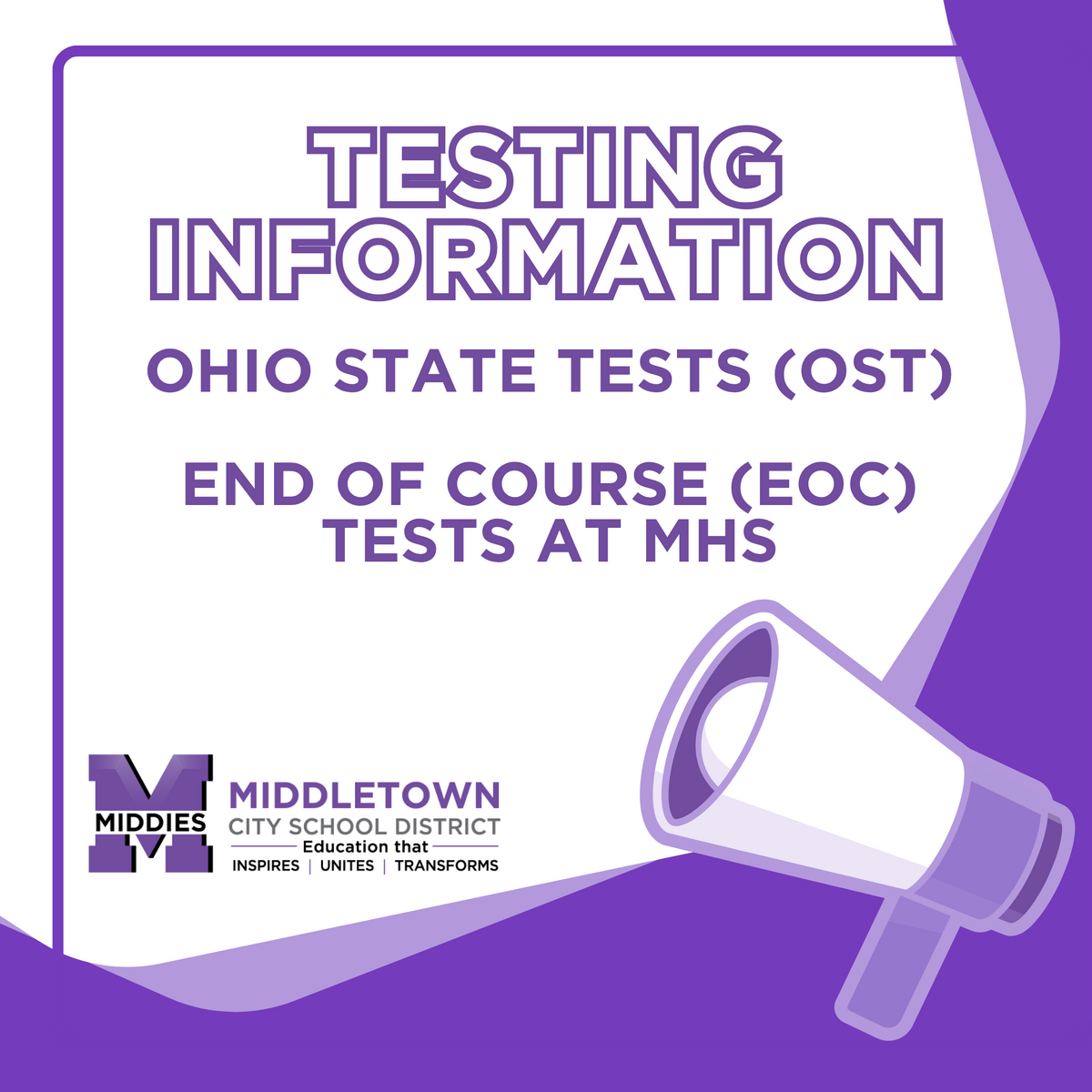 Testing Information announcement for OST and EOC, includes an image of a megaphone and the MCSD logo